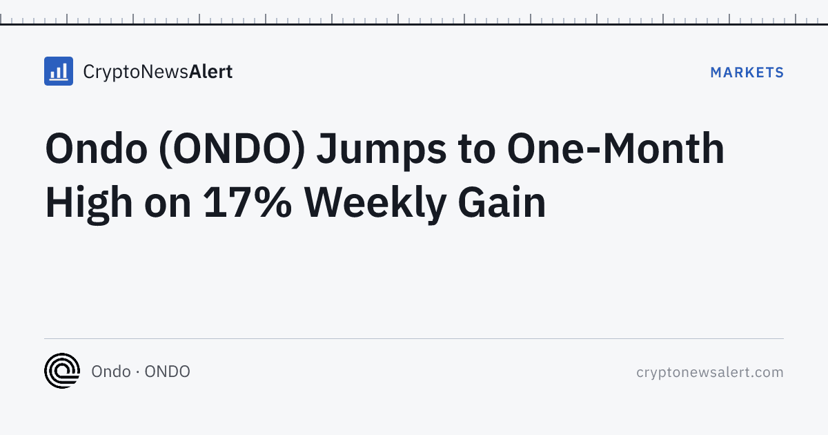 Ondo (ONDO) Jumps to One-Month High on 17% Weekly Gain — Markets · CryptoNewsAlert feature card