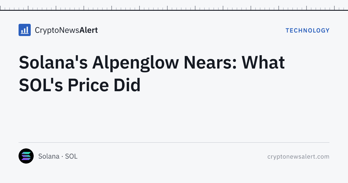 Solana's Alpenglow Nears: What SOL's Price Did — Technology · CryptoNewsAlert feature card