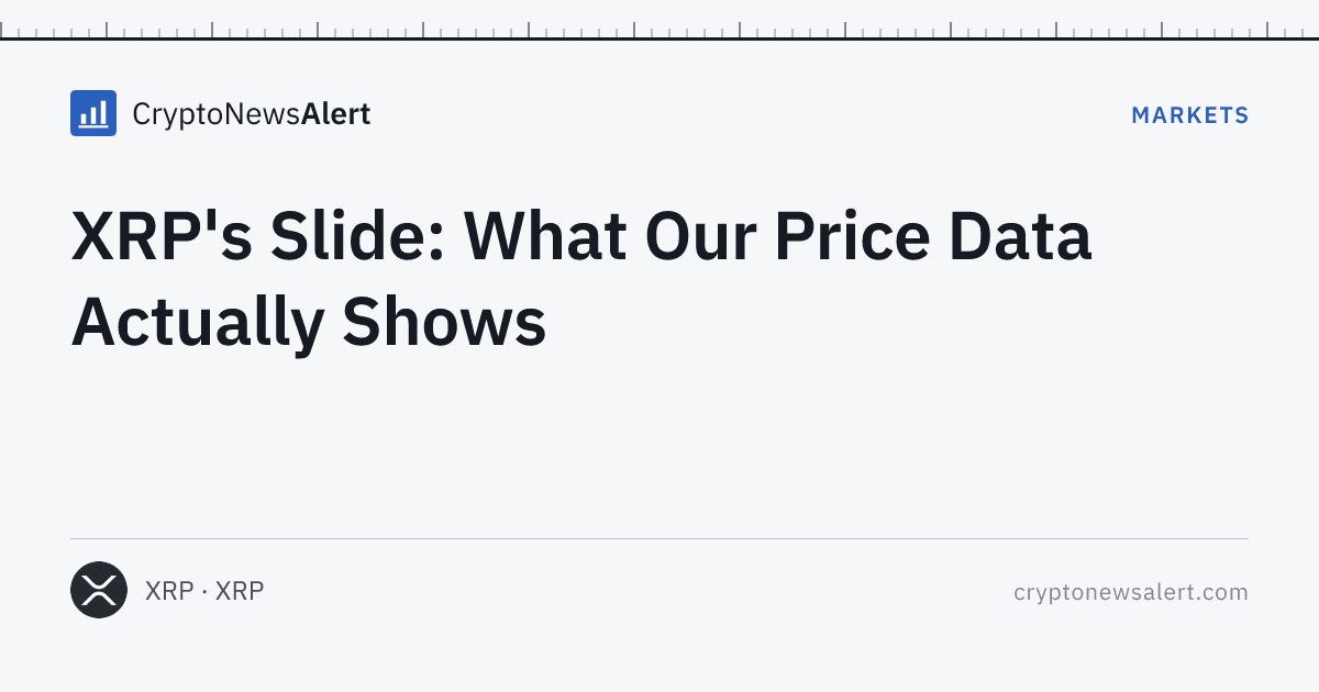 XRP's Slide: What Our Price Data Actually Shows — Markets · CryptoNewsAlert feature card